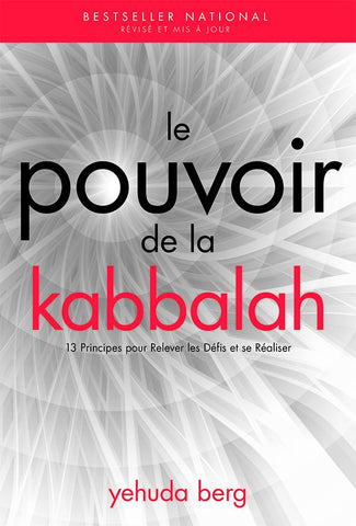The Power Of Kabbalah (French) - Le Pouvoir De La Kabbale
