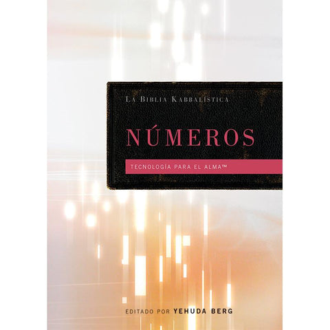 Kabbalistic Bible - Numbers (Spanish) - La Biblia Kabbalistica Numeros