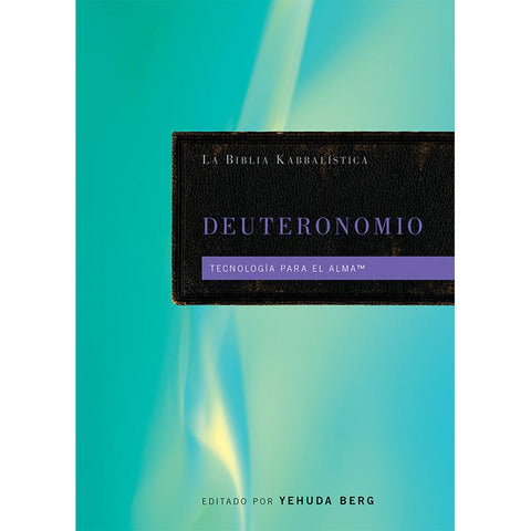 Kabbalistic Bible - Deuteronomy (Spanish) - La Biblia Kabbalistic Deuteronomio