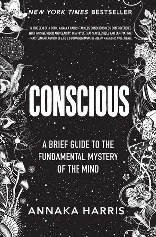 CONSCIOUS: A BRIEF GUIDE TO THE FUNDAMENTAL MYSTERY OF THE MIND (EN, HC)