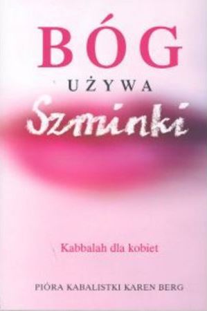God Wears Lipstick (Polish) - Bóg używa szminki