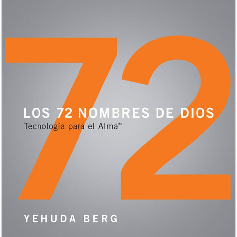 72 Names of God (Spanish) - LOS 72 NOMBRES DE DIOS: Tecnología para el Alma