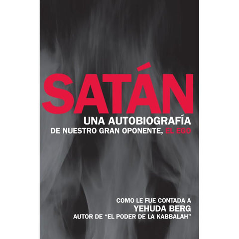 Satan: An Autobiography (Spanish) - Satan: Una Autobiografia