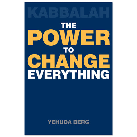 Kabbalah - The Power To Change Everything (English)