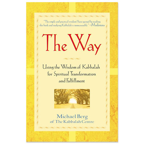 The Way: Using The Wisdom Of Kabbalah (English)